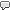 Comment Left Icon 10x10 png